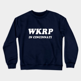 WKRP Crewneck Sweatshirt